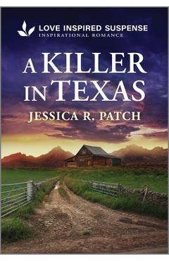 Poza produsului A Killer in Texas - Jessica R. Patch