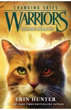 Coperta cărții 'Warriors: Changing Skies #3: Chasing Shadows - Erin Hunter'