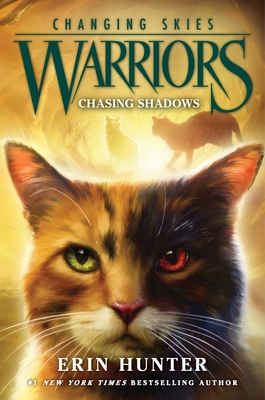 Coperta cărții 'Warriors: Changing Skies #3: Chasing Shadows - Erin Hunter'