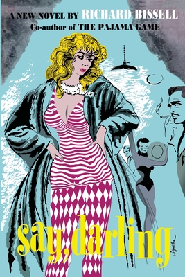 Say, Darling - Richard Bissell