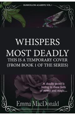Poza produsului Whispers Most Deadly - Emma Macdonald