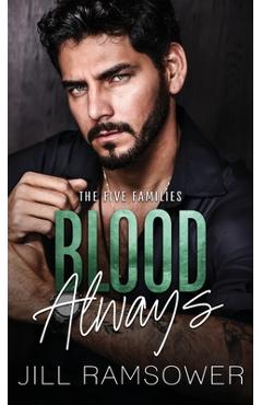 Poza produsului Blood Always: A Mafia Arranged Marriage Romance - Jill Ramsower