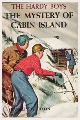The Hardy Boys: The Mystery of Cabin Island (Book 8) - Franklin W. Dixon