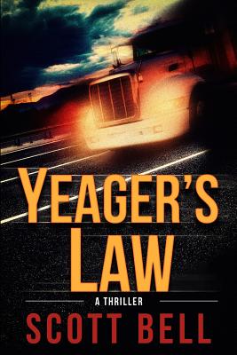 Yeager's Law - Scott Bell