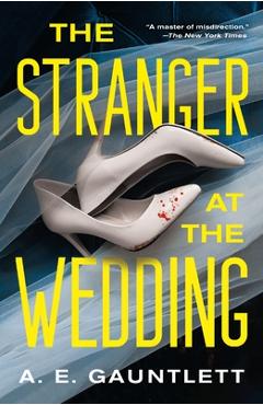 Poza produsului The Stranger at the Wedding - A. E. Gauntlett
