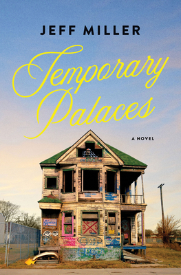 Coperta cărții 'Temporary Palaces - Jeff Miller'