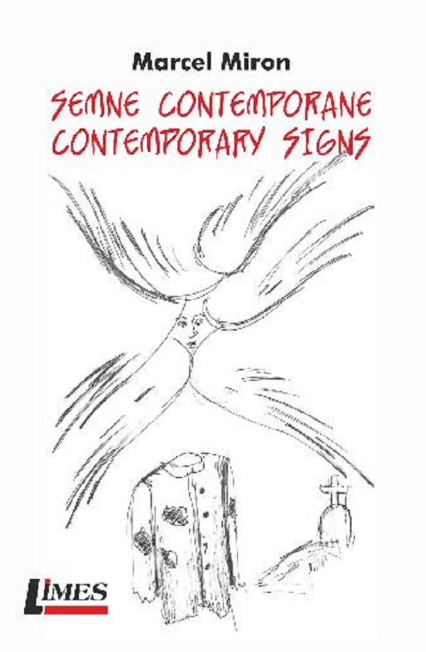 Semne contemporane. Contemporary signs - Marcel Miron