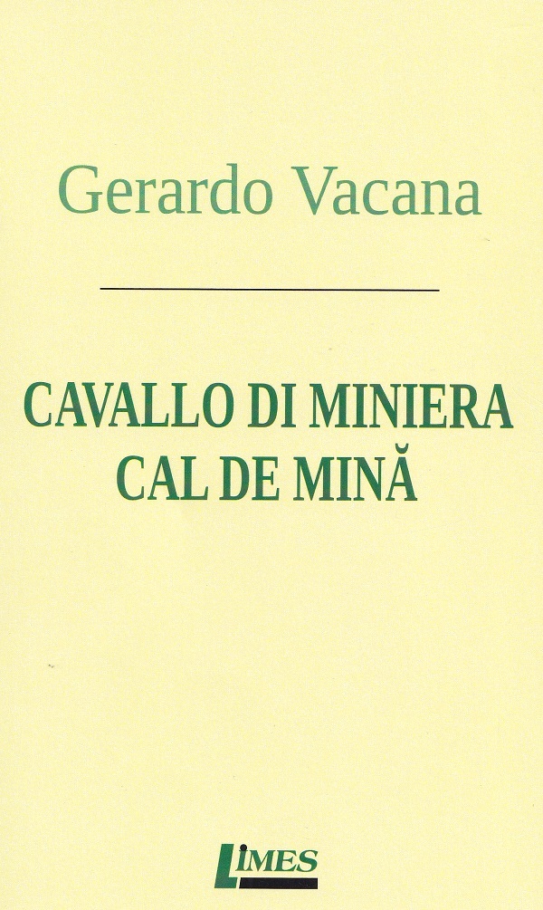 Cavallo di miniera. Cal de mina - Gerardo Vacana