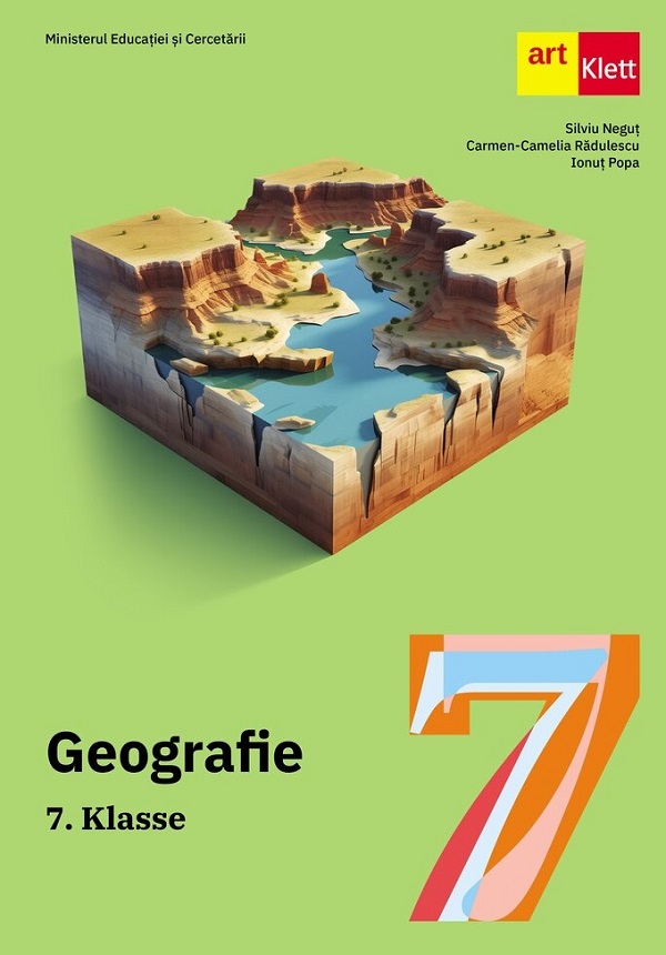 Geografie. Limba germana - Clasa 7 - Manual - Silviu Negut, Carmen-Camelia Radulescu, Ionut Popa