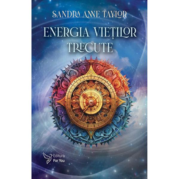Set: Energia vietilor trecute. Carte + cartoline - Sandra Anne Taylor