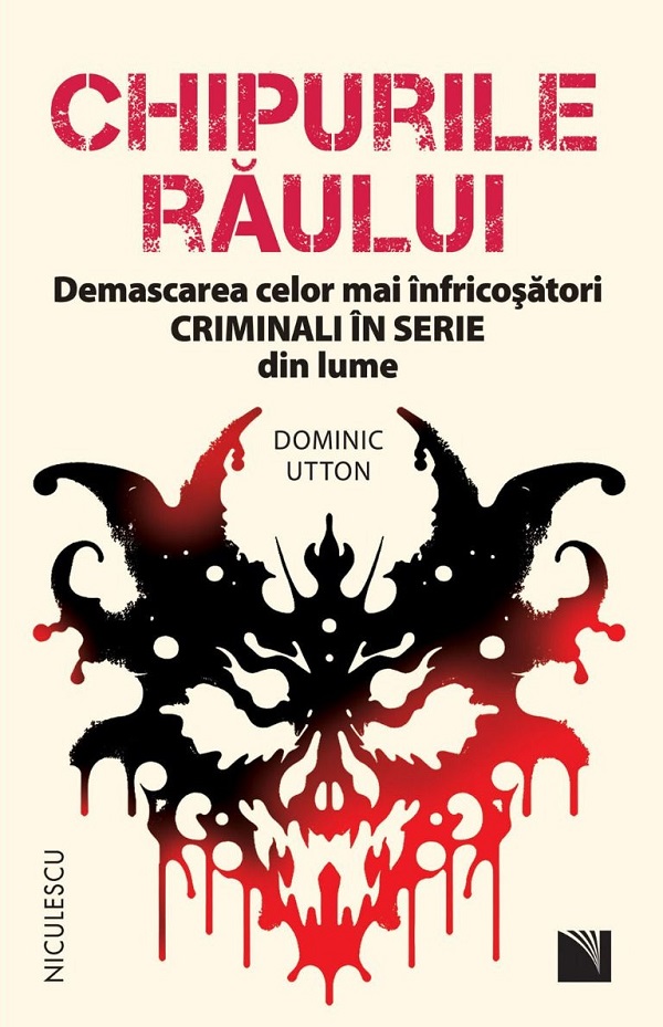 Chipurile raului - Dominic Utton