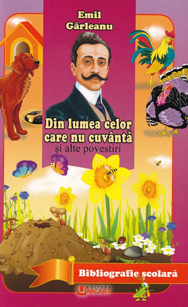Din lumea celor care nu cuvanta si alte povestiri - Emil Garleanu
