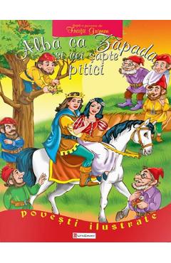 Poza produsului Alba ca Zapada si cei sapte pitici. Povesti ilustrate - Fratii Grimm