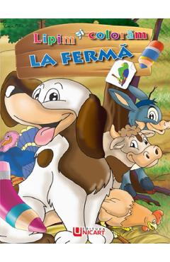 Coperta cărții 'Lipim și colorăm. La fermă'