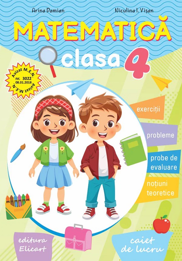 Matematica - Clasa 4 - Caiet - Arina Damian, Niculina-I. Visan