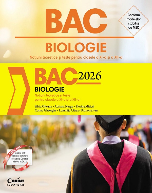 Bacalaureat 2026. Biologie - Clasele 11-12 - Silvia Olteanu, Adriana Neagu, Florina Miricel, Corina Gheorghe, Luminita Citrea, Ramona Ivan