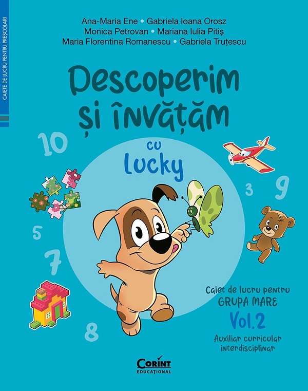 Descoperim si invatam cu Lucky. Grupa mare Vol.2 - Ana-Maria Ene, Gabriela Ioana Orosz, Monica Petrovan, Mariana Iulia Pitis, Maria Florentina Romanescu, Gabriela Trutescu