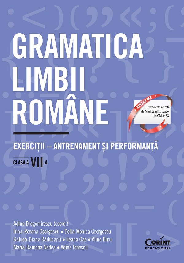 Gramatica limbii romane - Clasa 7 - Adina Dragomirescu
