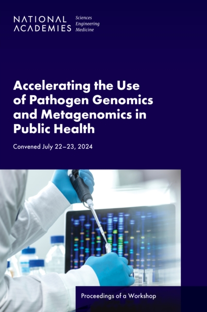 Coperta cărții 'Accelerating the Use of Pathogen Genomics and Metagenomics in Public Health -'