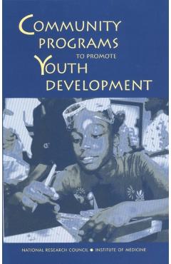 Community Programs to Promote Youth Development -