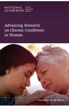 Coperta cărții 'Advancing Research on Chronic Conditions in Women -'