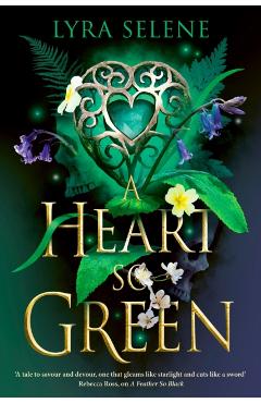 Heart So Green - Lyra Selene
