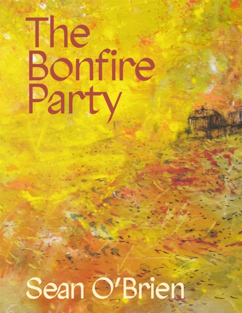 Coperta cărții 'Bonfire Party - Sean O'brien'
