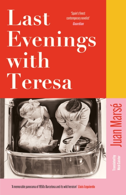 Coperta cărții 'Last Evenings with Teresa - Juan Marse'