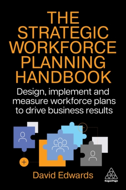 Strategic Workforce Planning Handbook - David Edwards