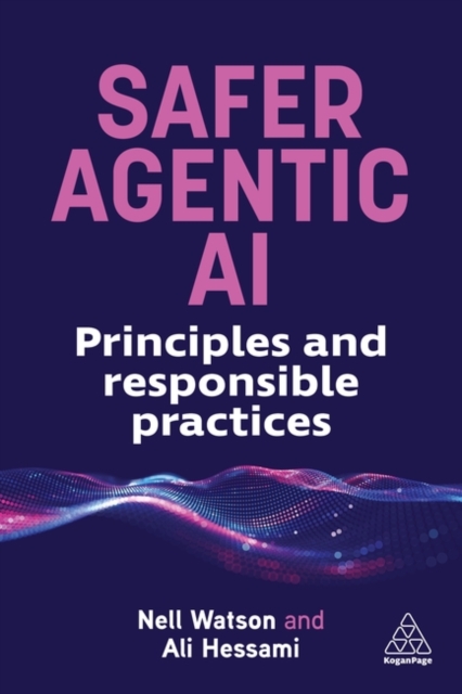 Safer Agentic AI - Nell|hessami Watson