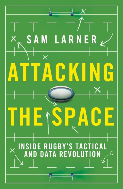 Coperta cărții 'Attacking the Space - Sam Larner'