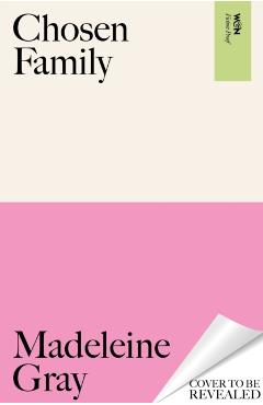 Chosen Family - Madeleine Gray