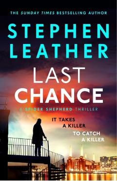 Coperta cărții 'Last Chance - Stephen Leather'