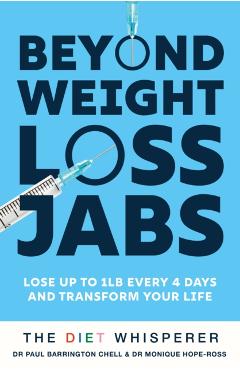 Coperta cărții 'Beyond Weight-Loss Jabs - Paul Barrington|hope-ross Chell'