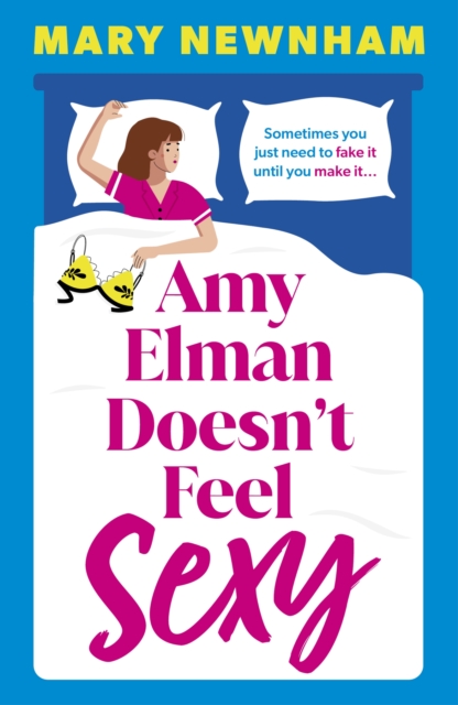 Coperta cărții 'Amy Elman Doesn't Feel Sexy - Mary Newnham'