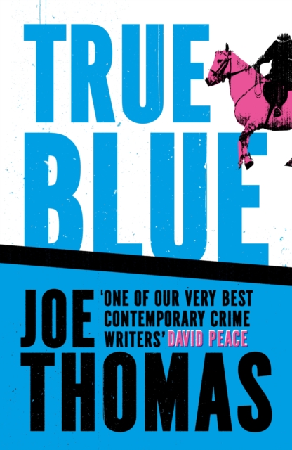 True Blue - Joe Thomas