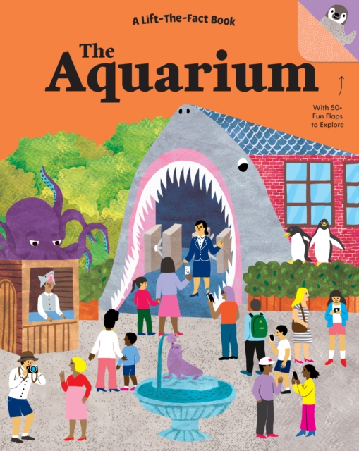 Aquarium: a Lift the Fact Book - Tanya Kyle