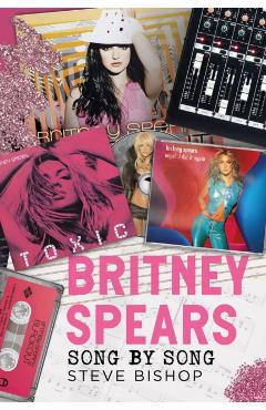 Coperta cărții 'Britney Spears - Steve Bishop'