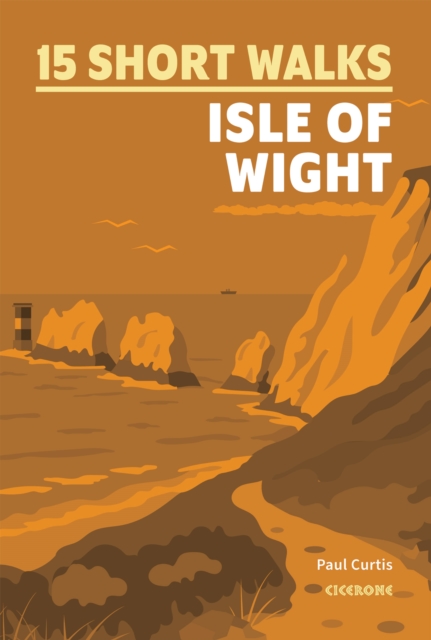 15 Short Walks on the Isle of Wight - Paul Curtis