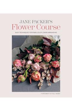 Coperta cărții 'Jane Packer’s Flower Course - Jane Packer'