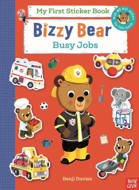 Coperta cărții 'Bizzy Bear My First Sticker Book: Busy Jobs -'