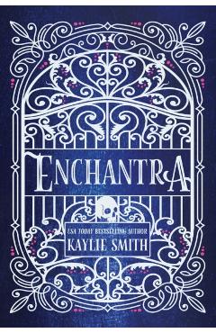 Enchantra - Kaylie Smith
