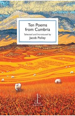 Coperta cărții 'Ten Poems from Cumbria -'