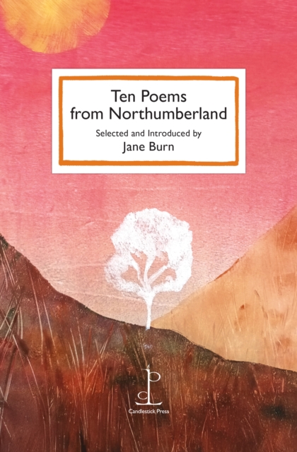 Coperta cărții 'Ten Poems from Northumberland -'