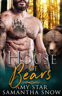 House Of Bears: Reverse Harem Paranormal Romance - Amy Star