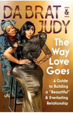 Coperta cărții 'The Way Love Goes: A Guide to Building a 