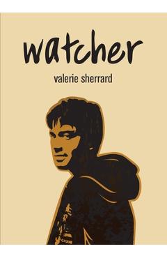 Poza produsului Watcher - Valerie Sherrard