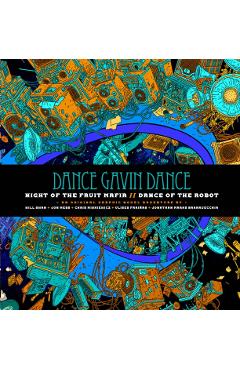 Coperta cărții 'Dance Gavin Dance: Night of the Fruit Mafia/Dance of the Robot -'