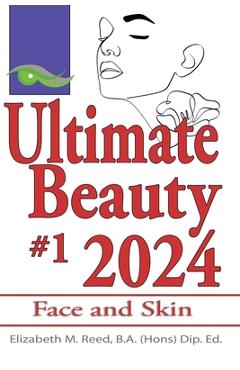 Coperta cărții 'Ultimate Beauty 2024 #1: Face and Skin - C. Egan'