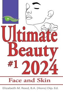 Ultimate Beauty 2024 #1: Face and Skin - C. Egan